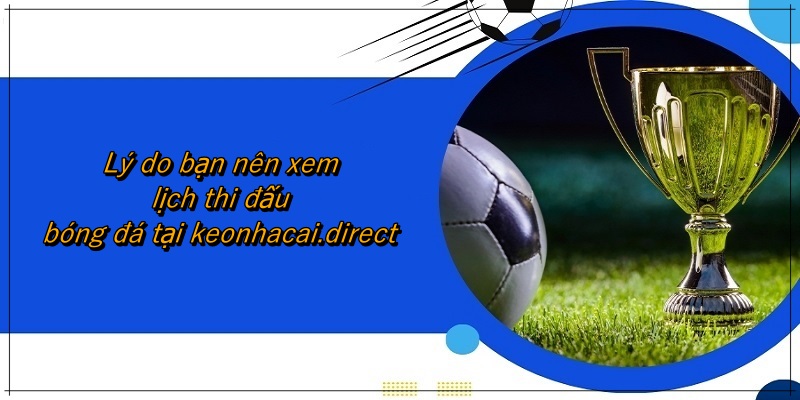 Lý do bạn nên xem lịch thi đấu bóng đá tại intkd.com.mx